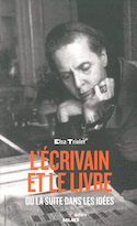 Ecrivain et le livre (L')